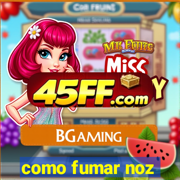 como fumar noz-moscada
